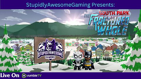 Suit Up!! ( South Park The Fractured But whole)