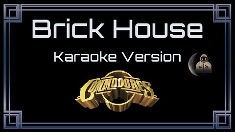 Commodores - Brick House (CC)