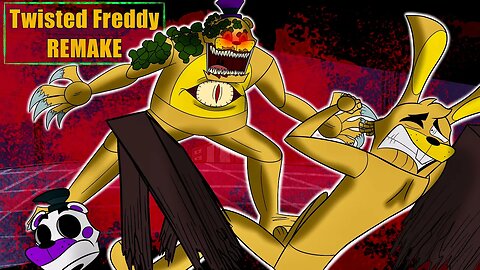 FNAF: Twisted Freddy - Episode 6 (Animation)