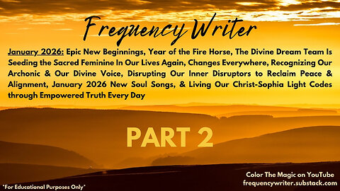 January 2026 PT 2: Soul Songs #253-274 For The New Year, Unbridled Emancipation, Higher Timelines ++