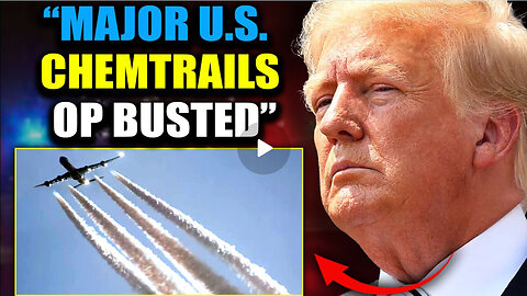 25 - 04-13 - Trumps Chemtrails Task Force Busts Federal Op - 2025-04-13