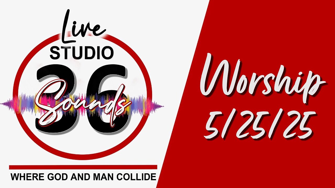 Worship - Sun 5/25/25