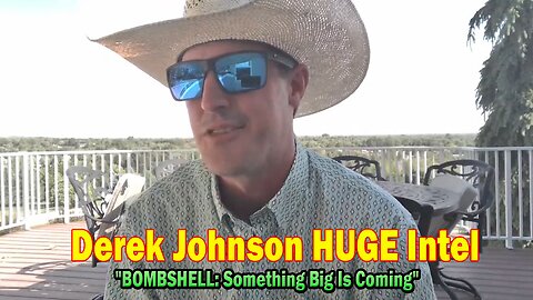 Derek Johnson HUGE Intel June 2: "BOMBSHELL: Something Big Is Coming"