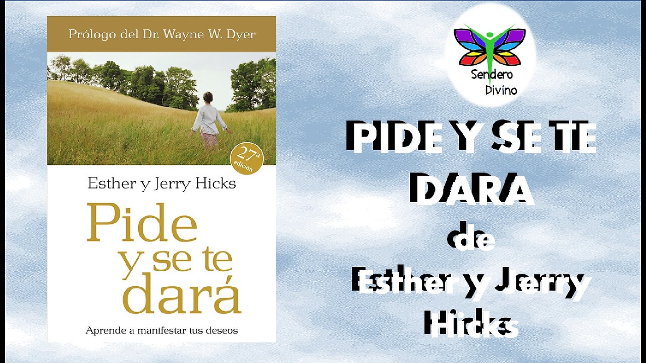 PIDE Y SE TE DARÁ de ESTHER y JERRY HICKS