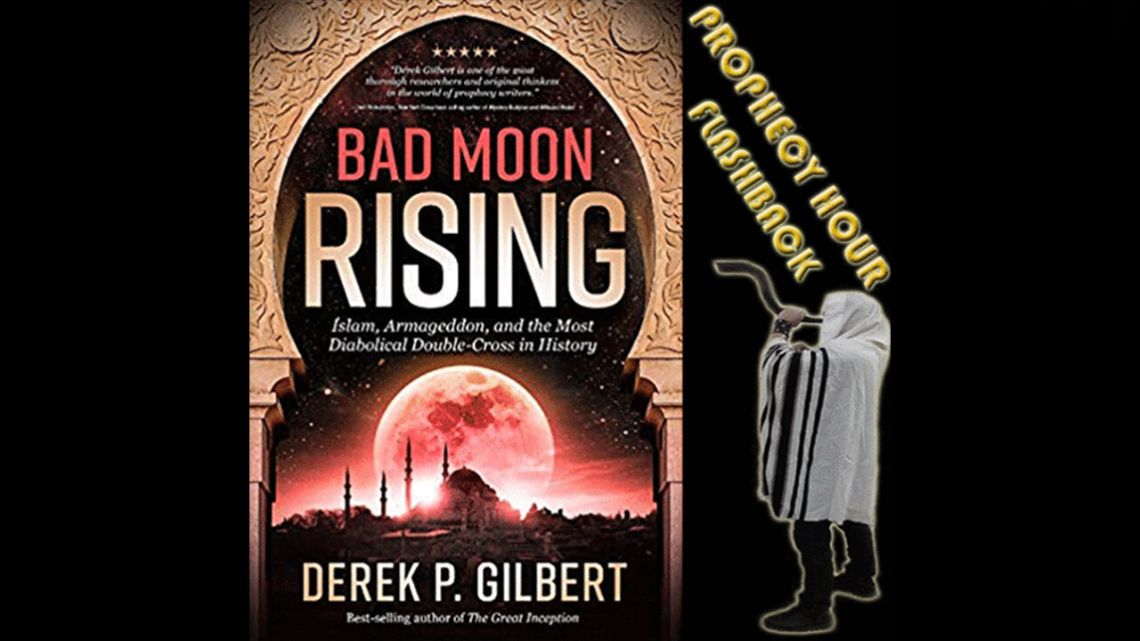 PROPHECY HOUR FLASHBACK: Bad Moon Rising (Edited)