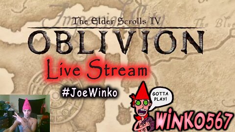 Elder Scrolls IV Oblivion Live Stream Part 01 (Jan 20th 2018) - Joe Winko