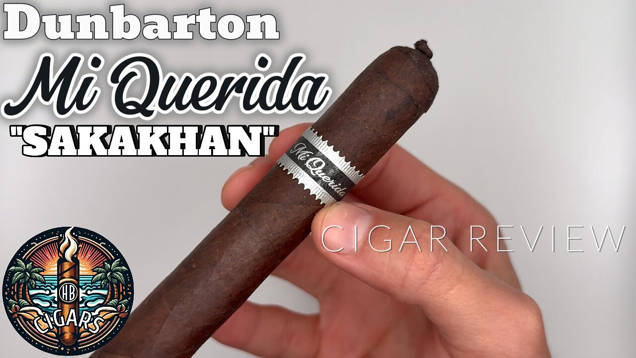 Dunbarton Mi Queride Black Sakakhan - Cigar Reviews by HB Cigars