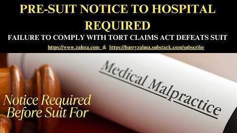 Pre-Suit Notice to Hospital Required