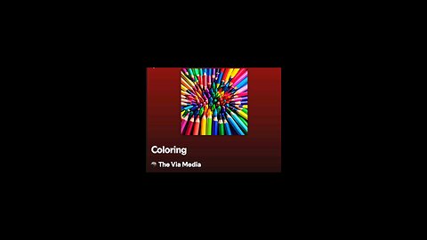 "Coloring" by: The Via Media