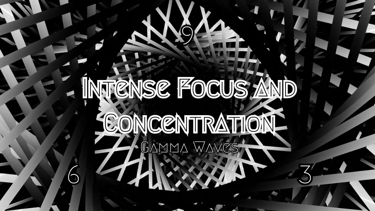Intense Focus and Concentration - Gamma Waves
