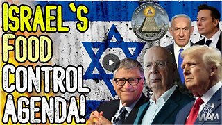 IMPORTANT: ISRAEL'S FOOD CONTROL AGENDA! - We're Witnessing A Litmus Test In Palestine! We're Next