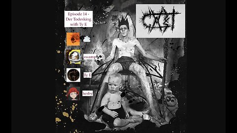 Cvrtcast - Episode 14: Der Todesking - with Ty E