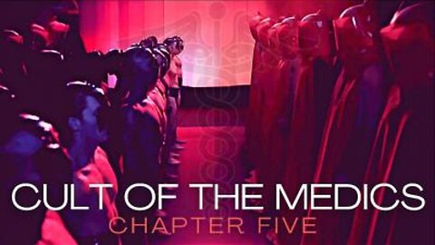 "Unveiling Chapter 5: Delving Deeper into the Mysterious Cult of the Medics"