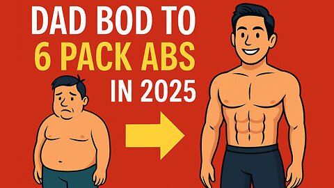 🔥 Dad Bod to 6 Pack Abs in 2025