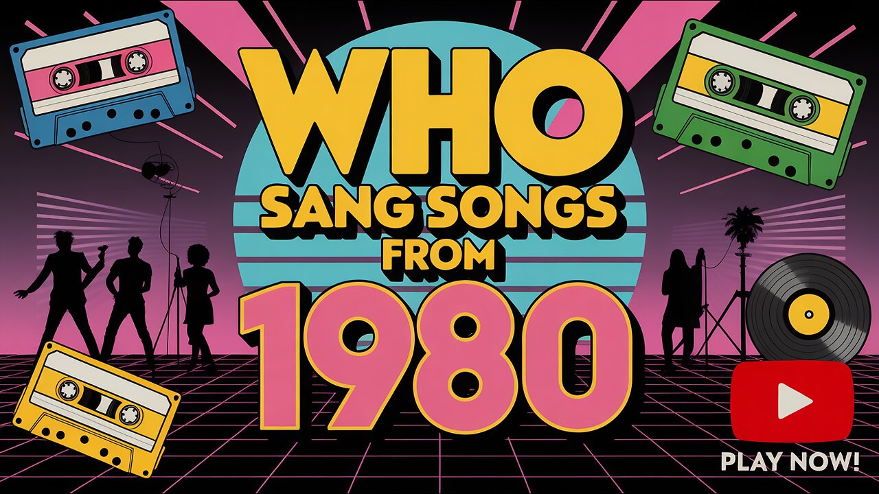 Who sang these songs from 1980