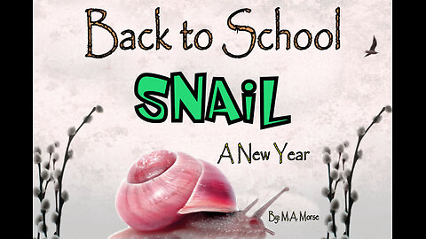 Back to School Snail | A Gentle Read-Aloud for Kids | Narrated by Hank Wilson