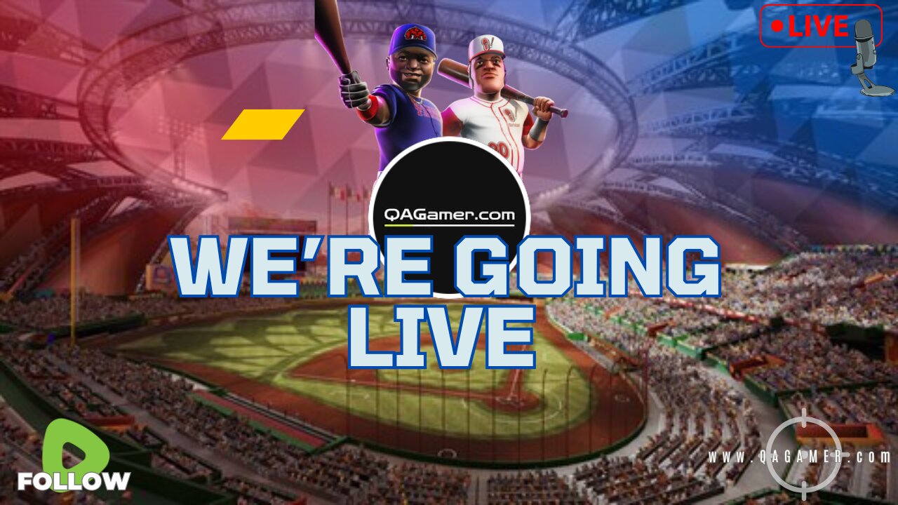 🎮 QAGamer Live | Super Mega Baseball 4