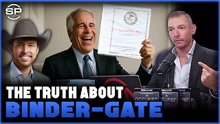 Chad Prather on What REALLY Happened at BinderGate! And the Epstein Fall-Out