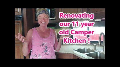 Coming out of the Dark Ages !! | Updating our Camper Kitchen !!