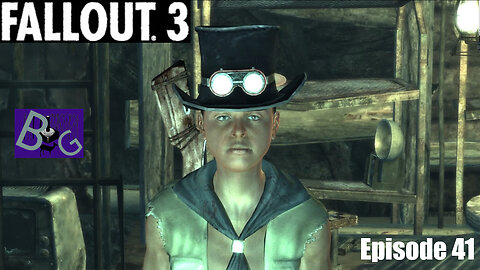 Fallout 3 Playthrough Episode 41 (pt 1)