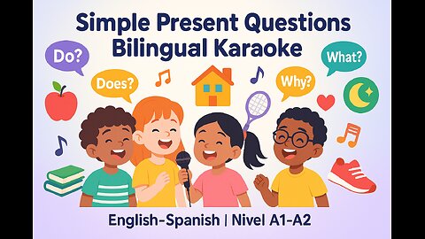 Simple Present Questions – Karaoke Bilingüe (English–Spanish) | Hecho con IA