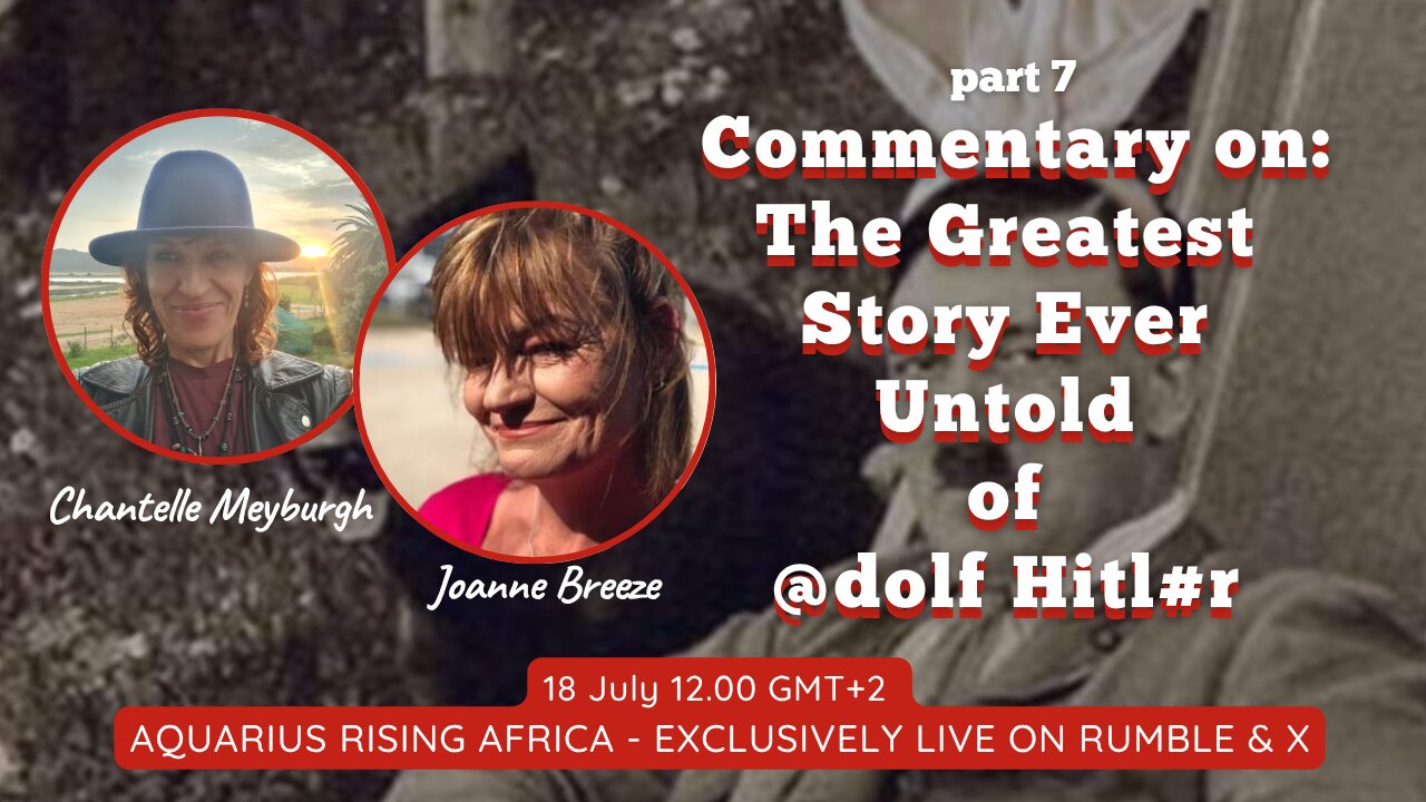 Commentary on: The Greatest Story Ever Untold of @dolf Hitl#r Part 7