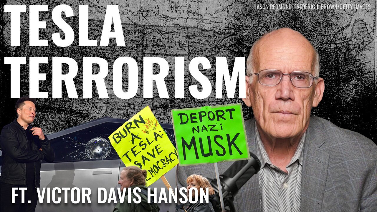 Victor Davis Hanson: The Left’s Tesla Terrorism Agenda | Daily Signal