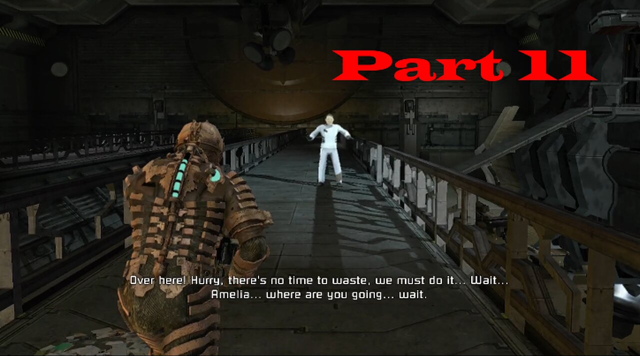 Betrayed! Dead Space part 11