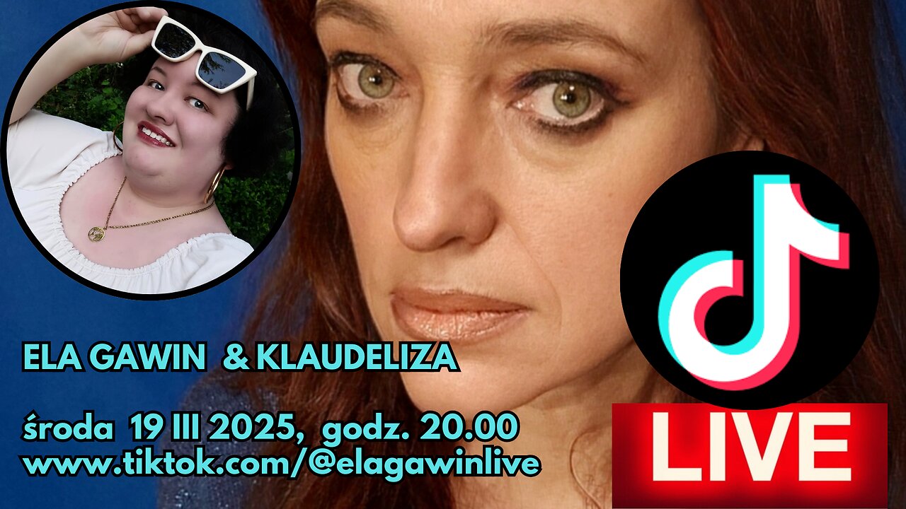 LIVE Tiktok 19 III 2025 Ela Gawin i Klaudeliza