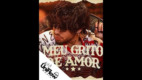 Zé Felipe - Meu Grito de Amor - ( UniFlow Music ) - Lyrics