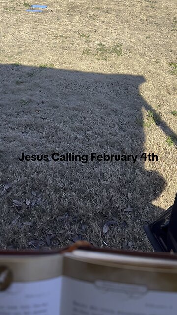 Jesus Calling February 4th!