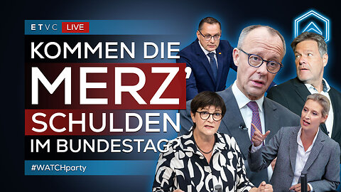 🟥 BUNDESTAG: Kommen MERZ-Schulden durch? | #WatchParty