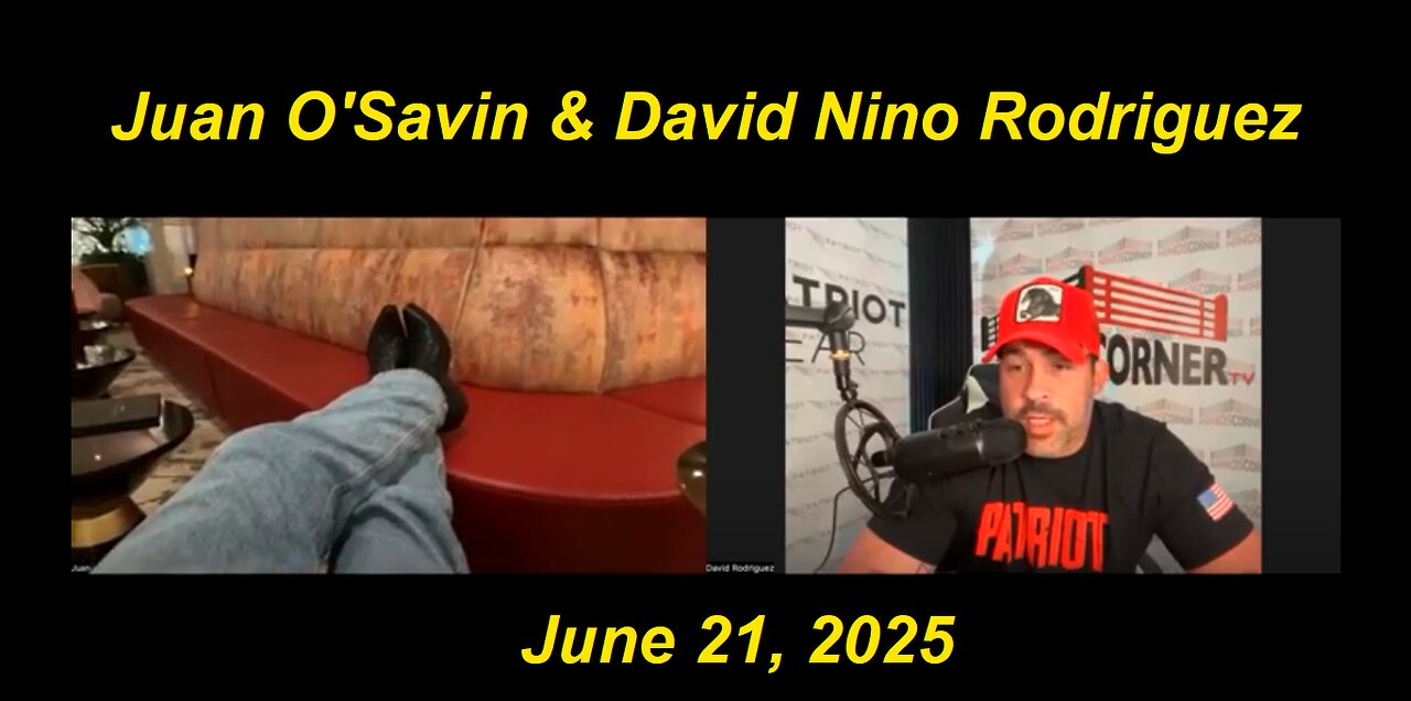Juan O'Savin "The World Awaits Trump's Decision...Countdown Begins" June 21, 2025