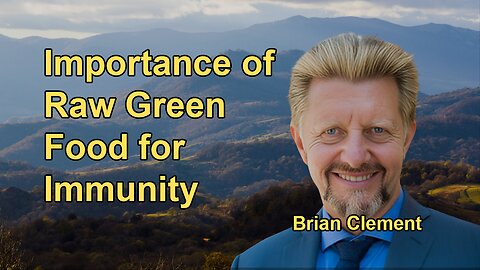 Discussion on the Importance of Raw Green Food for a Healthy Microbiome and