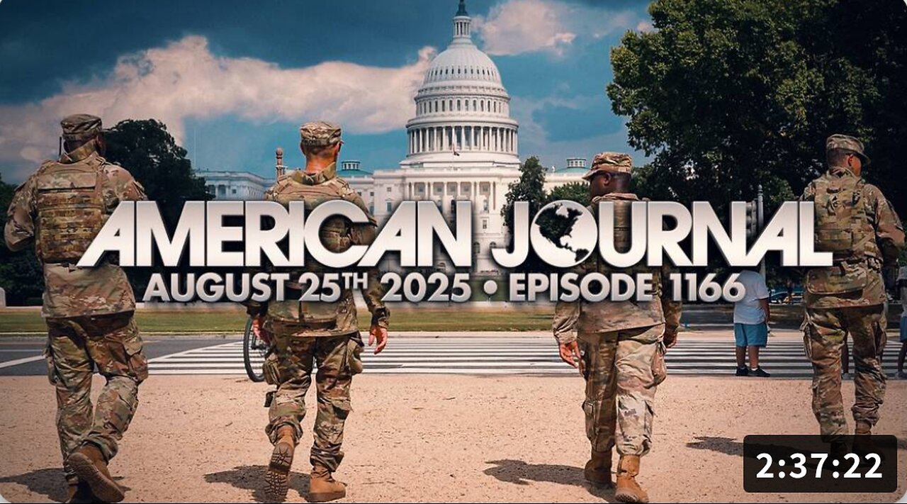 The American Journal: Massive Indictments Of Deep State Leaders Coming Down The Pike! Trump Admin Set To Take Action & Hold Criminal Globalists Accountable - FULL SHOW - 08/25/2025