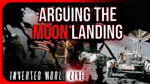 Arguing The Moon Landing