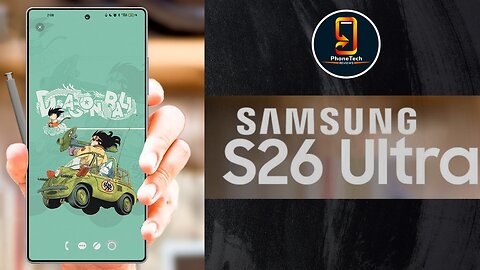 Samsung Galaxy S26 Ultra - 4 New Updates