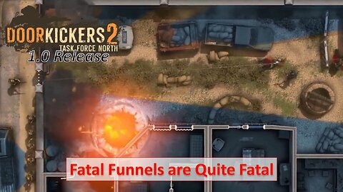 Fatal Funnels are Quite Fatal - Deck of Cards Missions l Door Kickers 2