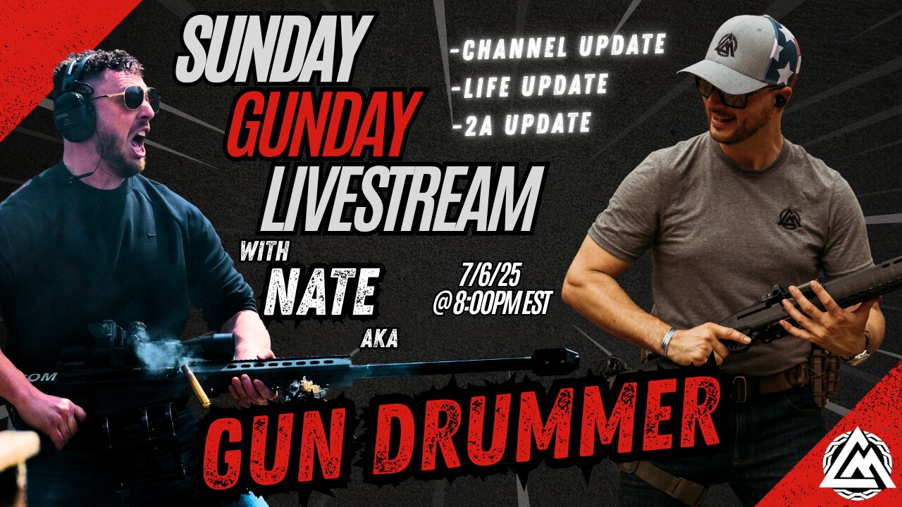 Sunday Gunday Live! Channel, Life, 2A Update with GUN DRUMMER