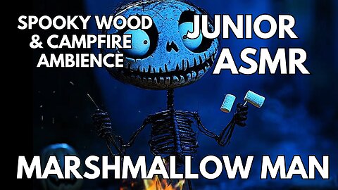 🎃 Marshmallow Man Ambience | Spooky Woods & Campfire | 4K Junior ASMR | Halloween