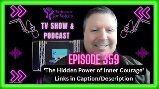 The Hidden Power of Inner Courage | Ep 359