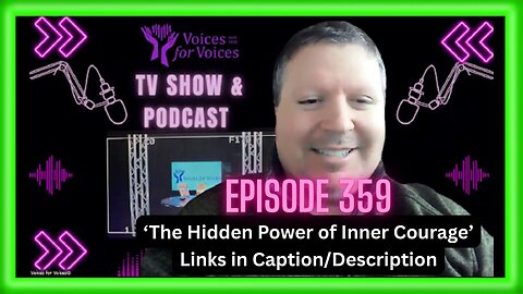 The Hidden Power of Inner Courage | Ep 359