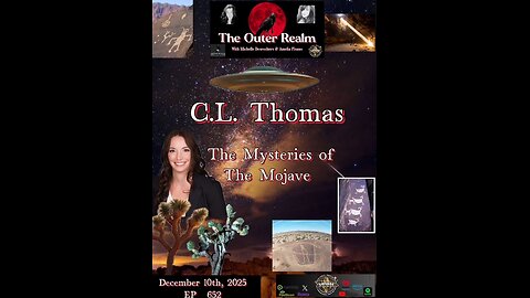 The Outer Realm - The Mysteries of The Mojave with C.L. Thomas