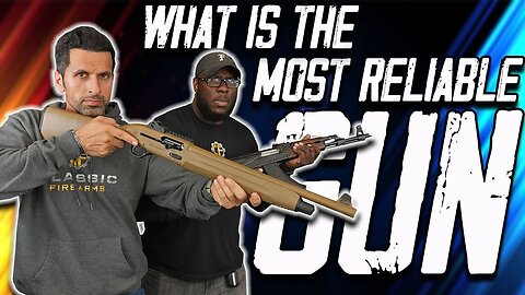 What Are The Top 5 Most Reliable Guns Of All Time?