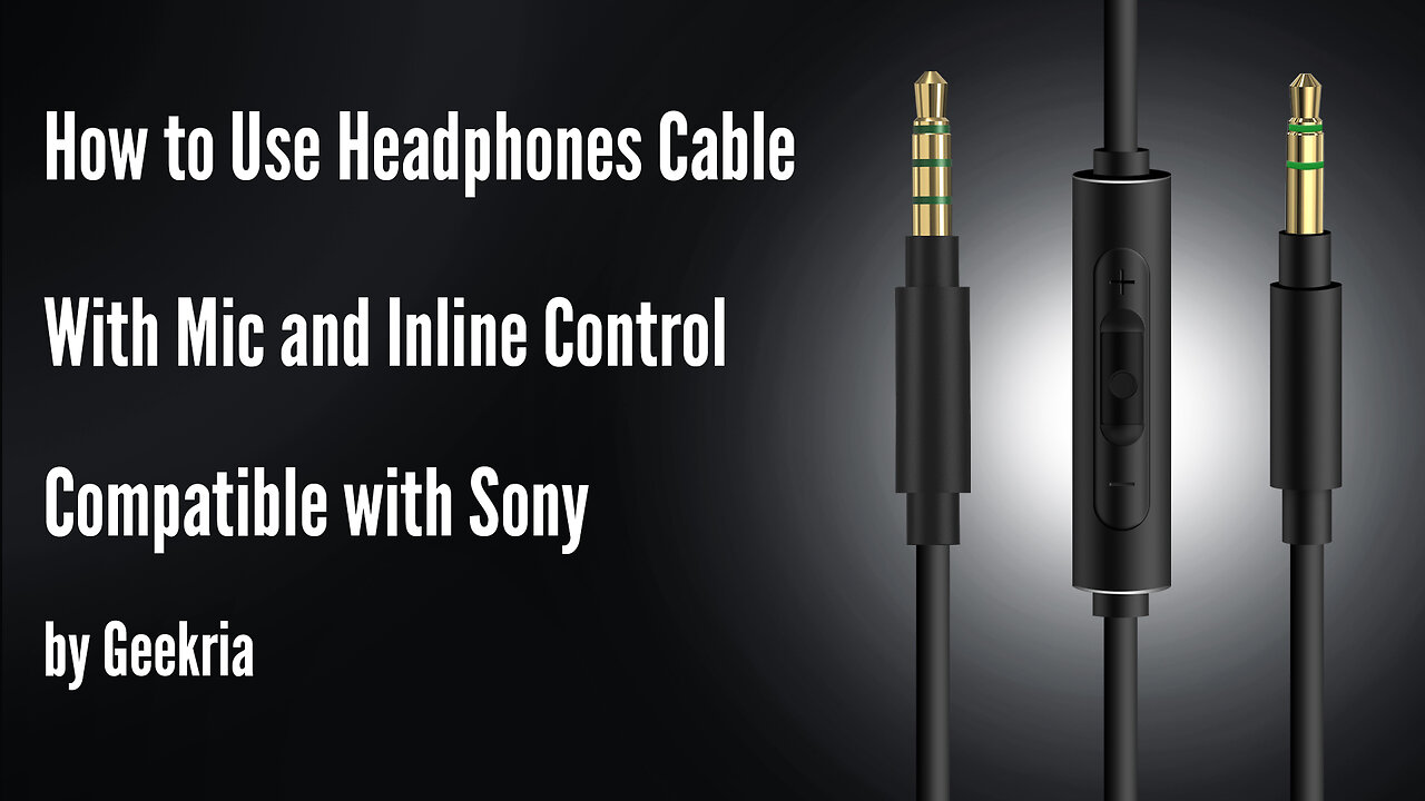 How to Use Headphones Cable With Mic and Inline Control Compatible with Sony by Geekria