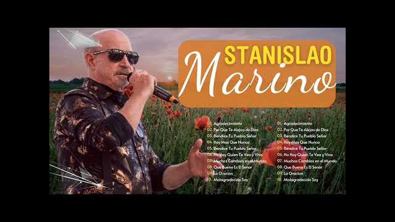 Stanislao Marino - Los Mejor Canciones Exitos Mix - Alabanza Musica Cristiana.