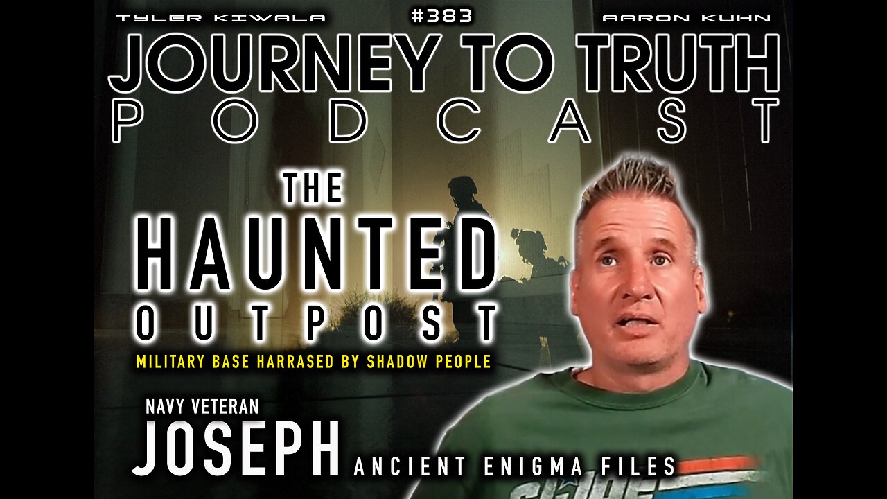 EP 383 | NAVY VETERAN - JOSEPH M. | THE HAUNTED OUTPOST | Military Base Harassed by Shadow People