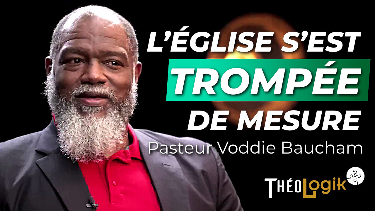 L’Évangile : la puissance de Dieu, pas la nôtre (Pasteur Voddie Baucham) | ThéoLogik