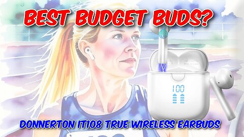 Donnerton IT108 True Wireless Earbuds Review