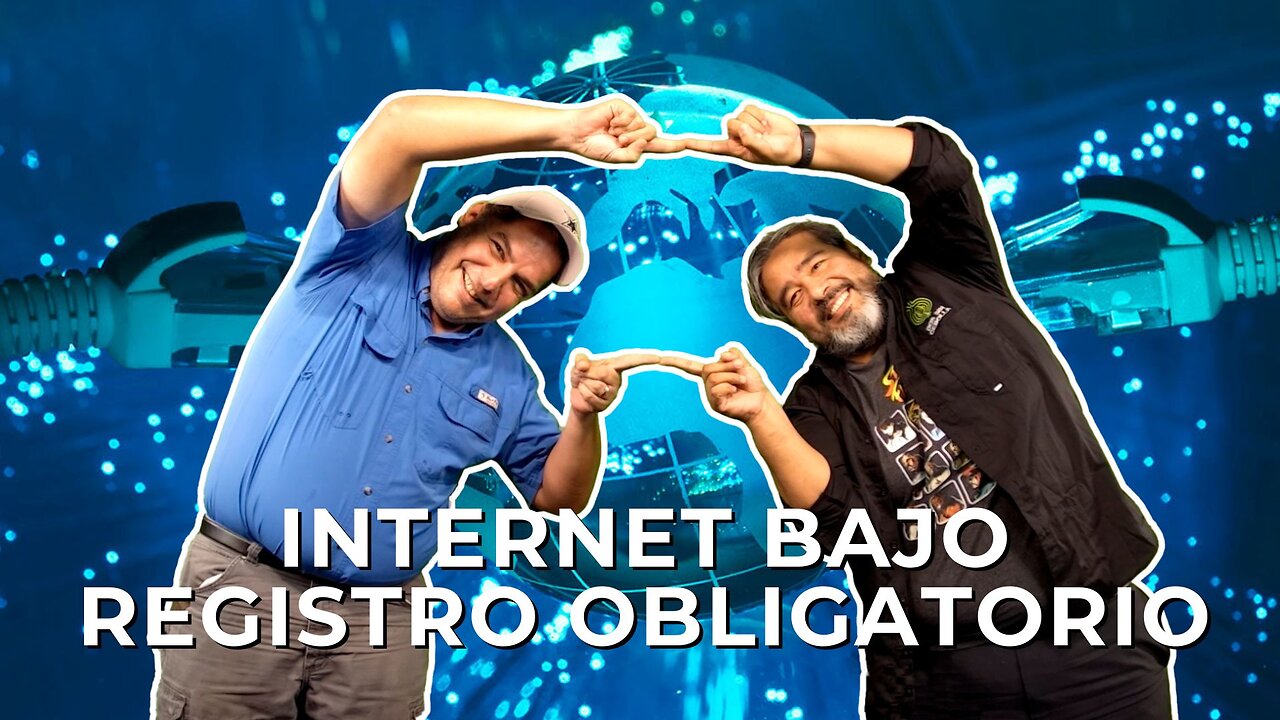 Internet bajo registro obligatorio I Dos sin cebolla 🧅